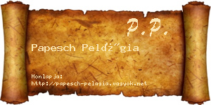 Papesch Pelágia névjegykártya